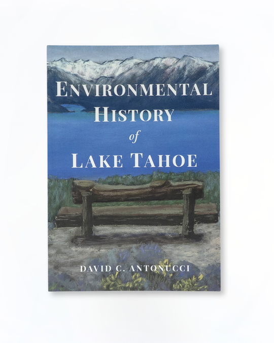 Environmental History of Lake Tahoe