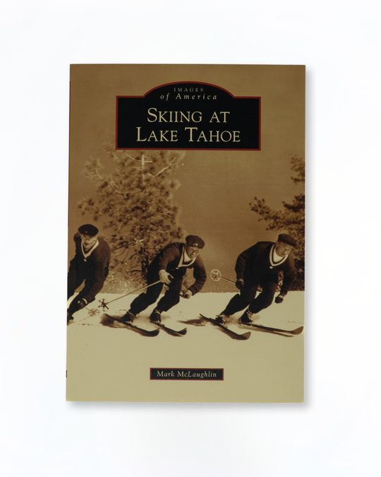 Images of America: Skiing at Lake Tahoe