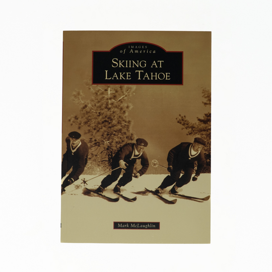 Images of America: Skiing at Lake Tahoe