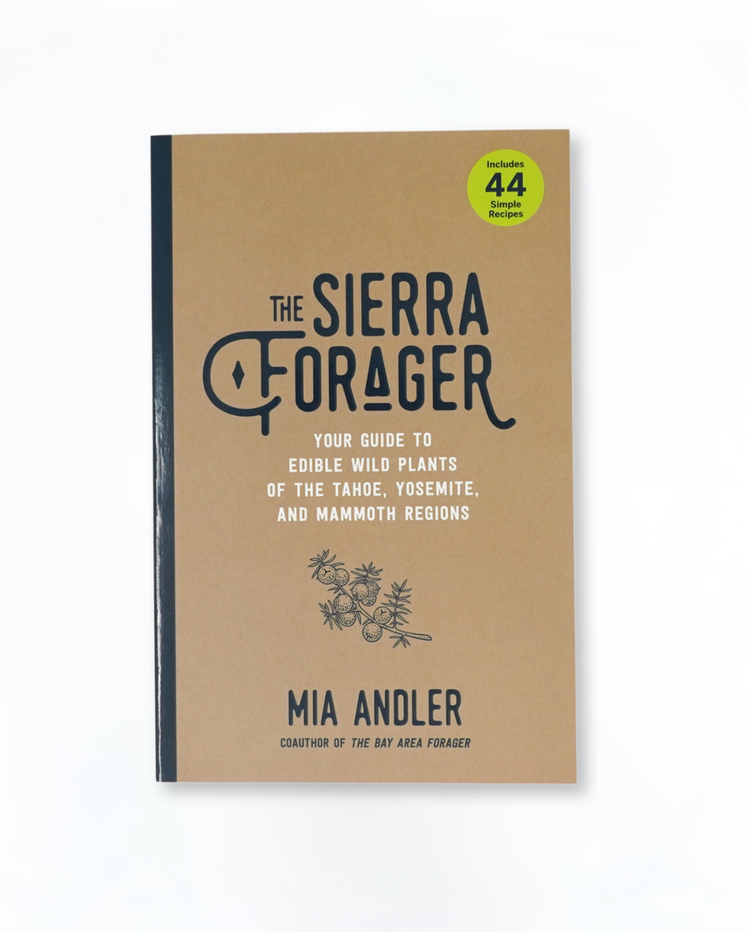 The Sierra Forager