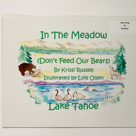 In The Meadow | Don't Feed Our Bears |  No alimente a nuestros osos- By Krissi Russell